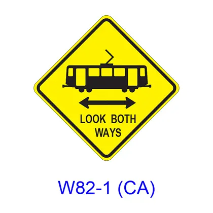 Light Rail Transit (Trolley) Crossing / Look Both Ways [<->] W82-1(Ca) 1