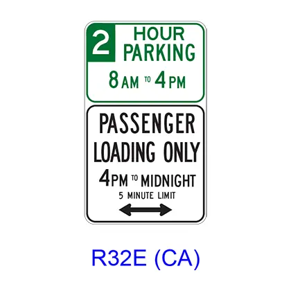 _ Hour Parking _Am To _Pm - Passenger Loading Only _Pm To _ _ Minute Limit W/ Double Arrow R32e(Ca) 1