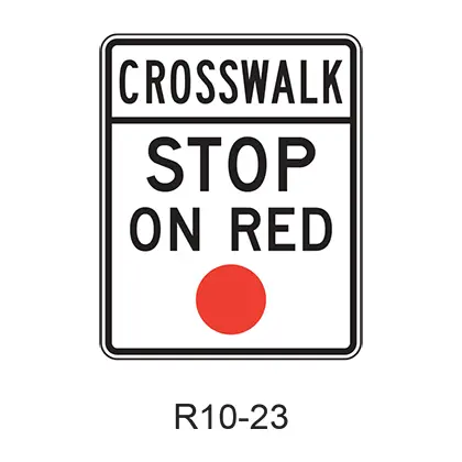 Crosswalk Stop On Red [Red Symbol] R10-23 1
