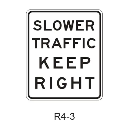 Slower Traffic Keep Right R4-3 1