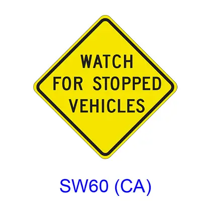 Watch For Stopped Vehicles Sw60(Ca) 1