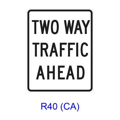 Two Way Traffic Ahead R40(Ca) 1