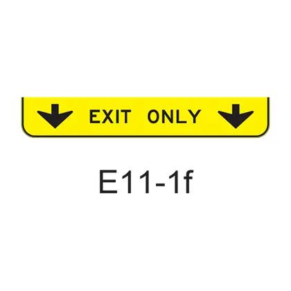 Exit Only W/ 2 Down Arrows E11-1F 1