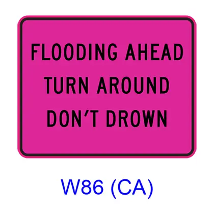 Flood Ahead Turn Around Don't Drown W86(Ca) 1