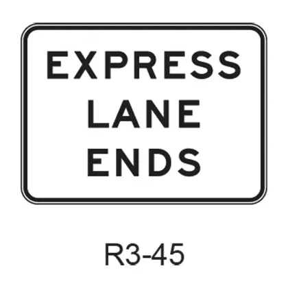 Express Lane Ends (Overhead) R3-45 1
