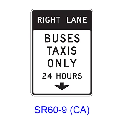 Right (Left) Lane Buses Taxis Only 24 Hours W/ Downward Arrow Sr60-9(Ca) 1