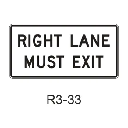 Right (Left) Lane Must Exit R3-33 1
