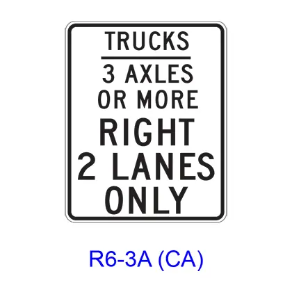 Trucks _ Axles Or More Right _ Lanes Only R6-3A(Ca) 1