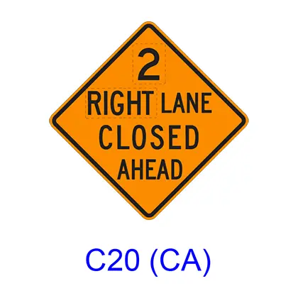 Right Lane Closed Ahead C20(Ca) 1