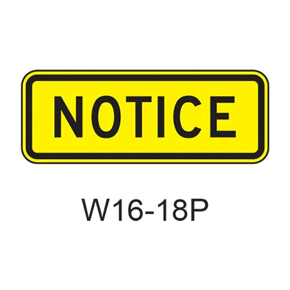 Notice [Plaque] W16-18P 1