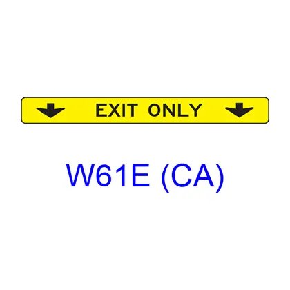 Exit Only (W/ Down Arrows) W61e(Ca) 1