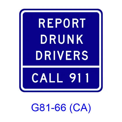 Report Drunk Drivers Call 911 G81-66(Ca) 1