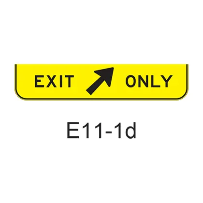 Exit Only W/ Exit Arrow E11-1D 1