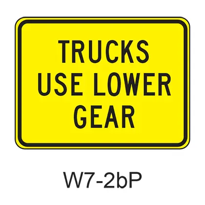 Trucks Use Lower Gear [Plaque] W7-2Bp 1
