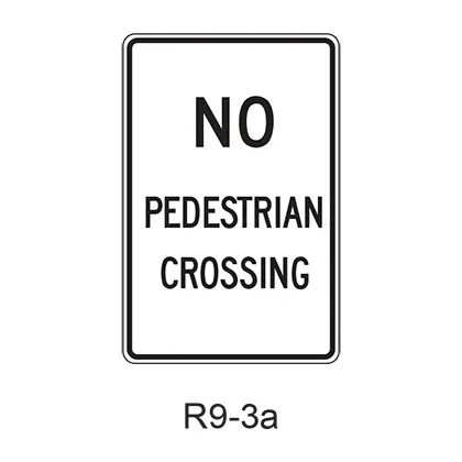 No Pedestrian Crossing R9-3A 1