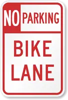 No Parking Bike Lane Hi. 12X18 1