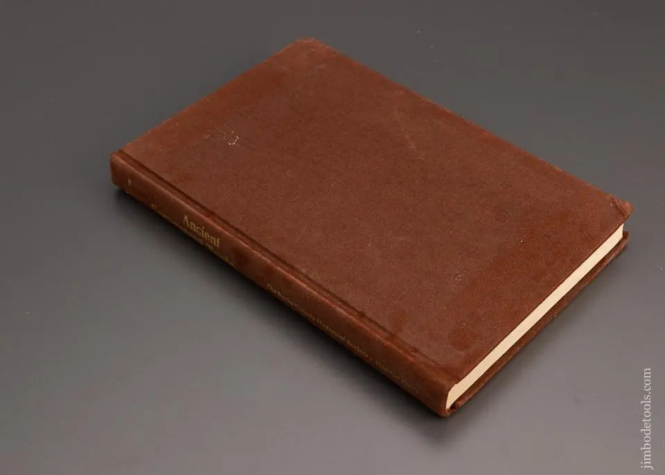 Book: “Ancient Carpenter’ Tools” By Henry C. Mercer Hardcover - 98600 1