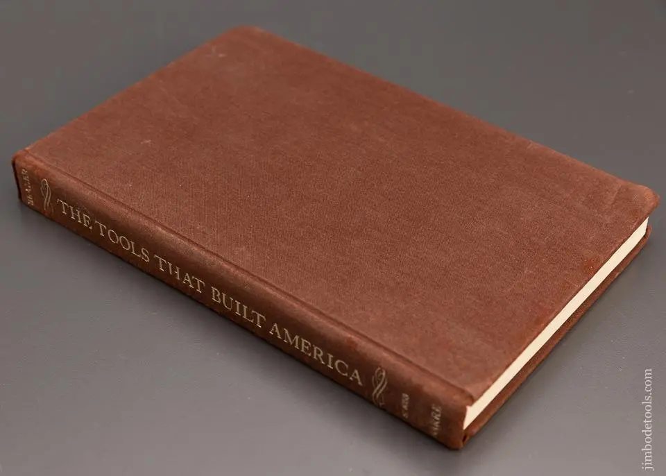 Book: “The Tools That Built America” Hardcover - 98601 1