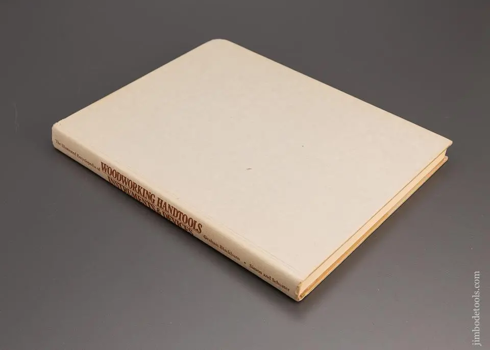Book: “The Illustrated Encyclopedia Of Woodworking Handtools Instruments And Devices” By Graham Blackburn - 98622 1